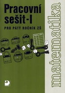 Matematika pro 5. ročník ZŠ - 1. část - Pracovní sešit - Kniha