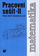 Matematika pro 5. ročník ZŠ - 2. část - Pracovní sešit - Kniha