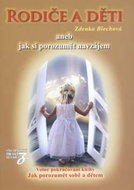 Rodiče a děti aneb jak si porozumět navzájem - Kniha