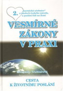 Vesmírné zákony v praxi 2 - Cesta k životnímu poslání - Kniha