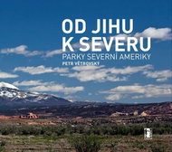 Od jihu k severu - Parky Severní Ameriky - Kniha