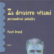 Za devatero větami postmoderní pohádky - Kniha