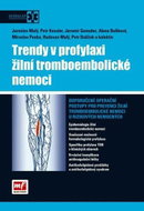 Trendy v profylaxi žilní tromboembolické nemoci - Kniha