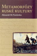 Metamorfózy ruské kultury - Výbor statí a esejů - Kniha