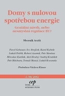 Domy s nulovou spotřebou energie - Geniální návrh, nebo nesmyslná regulace EU? - Kniha