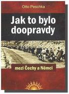Jak to bylo doopravdy mezi Čechy a Němci - Kniha