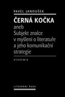Černá kočka aneb Subjekt znalce v myšlení o literatuře a jeho komunikační strategie - Kniha