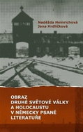 Obraz druhé světové války a holocaustu v německy psané literatuře - Kniha
