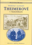 Dědiční rychtáři Theimerové v Samotiškách - Kniha
