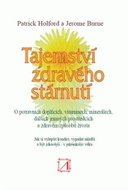 Tajemství zdravého stárnutí - Kniha