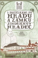 S pastelkami po hradu a zámku Jindřichův Hradec - Kniha