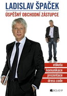 Ladislav Špaček – Úspěšný obchodní zástupce - Kniha
