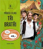 Příběh filmu Tři bratři - Kniha