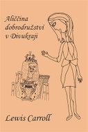Aliččina dobrodružství v Divukraji - Kniha