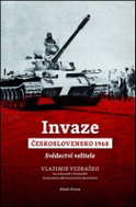 Invaze Československo 1968: Svědectví velitele - Kniha
