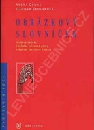 Obrázkový slovníček - Slohová období, základní výtvarné prvky vybavení interiéru kostela - Kniha