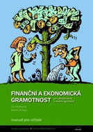 Finanční a ekonomická gramotnost pro ZŠ a víceletá gymnázia - Manuál pro učitele - Kniha