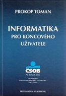 Informatika pro koncového uživatele - Kniha