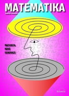 Matematika - Maturita nové generace - Kniha