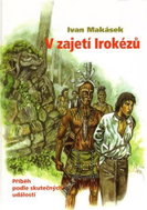 V zajetí Irokézů - Kniha