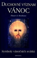 Duchovní význam Vánoc - Symboly vánočních svátků - Kniha