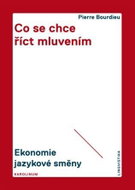 Co se chce říct mluvením - Ekonomie jazykové směny - Kniha