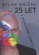 25 let v pichlavém sametu - Kniha