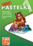 Hravá pastelka 1 - Pracovní sešit z grafomotoriky pro 4 - 5 leté děti - Kniha