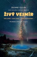 Živý vesmír - Kde jsme? Kdo jsme? Kam směřujeme? - Kniha