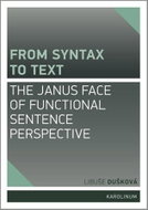From syntax to Text: the Janus face of Functional Sentence Perspective - Kniha