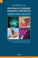 New Surgical Techniques and Medical Treatment in Urogynecology - Kniha
