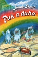 Puk a duha - Kniha