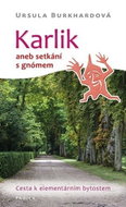 Karlik aneb setkání s gnómem - Kniha
