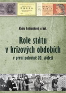 Role státu v krizových obdobích v první polovině 20. století - Kniha