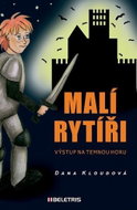 Malí rytíři 1 - Výstup na Temnou horu - Kniha