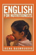 English for nutritionists (Angličtina pro nutriční terapeuty) - Kniha