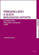 Přírodní látky a jejich biologická aktivita sv. 3 - Kniha