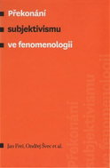 Překonání subjektivismu ve fenomenologii - Kniha