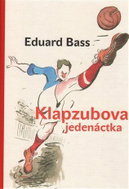 Klapzubova jedenáctka - Kniha