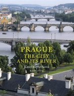 Prague: The City and Its River - Kniha