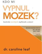 Kdo mi vypnul mozek? - Kniha