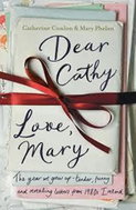 Dear Cathy ... Love, Mary : The Year We Grew Up - Tender, Funny and Revealing Letters from 1980s Ire - Kniha