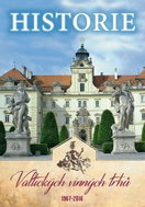 Historie Valtických vinných trhů 1967-2016 - Kniha