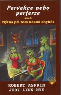 Pervekce nebo perferze aneb Mýtus při tom nesmí chybět - Kniha