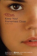 The Fosters: Keep Your Frenemies Close - Kniha