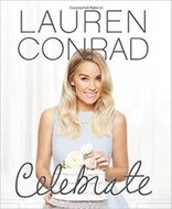 Lauren Conrad Celebrate - Kniha