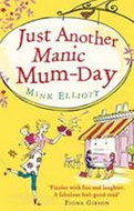 Just Another Manic Mum-Day - Kniha