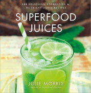 Superfood Juices - Kniha