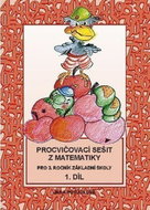 Procvičovací sešit z matematiky pro 3. ročník základní školy (1. díl) - Kniha