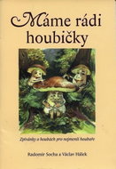 MÁME RÁDI HOUBIČKY noty - Kniha